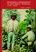 portada del libro Identidades e independencia en Santa Marta y Riohacha, 1750-1850