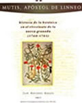 portada del libro Mutis apóstol de Linneo. Dos tomos