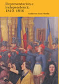 portada del libro Representación e independencia 1810-1816