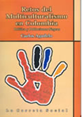 Portada del libro Retos del multiculturalismo en Colombia