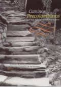 Portada del libro Caminos precolombinos. Las vías, los ingenieros, los viajeros
